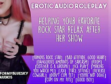 ASMR - Helping Your Much loved Goth Star Relax After Her Show