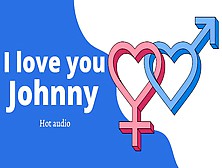 I Love You Johnny (Audio Only)