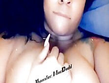 Large Boobs Instagram Thot Playing With 'em