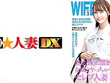 299ewdx-518 A Cool Married Woman Who Gets Fucked Like A Woman!the Premature Ejaculation Pussy In The Anime Voice Is The Best!