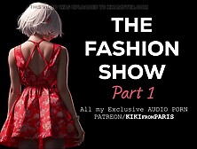 The Fashion Show - Part 1 : Casting