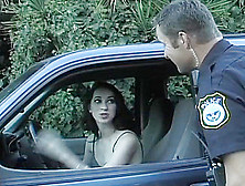 Girl Gets Out Of A Ticket By Fucking The Cop