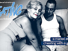 This Young Man Is Having An Affair With A Married Mature Lady (18+)