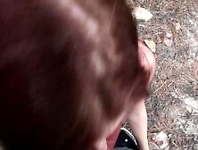 Public POINT OF VIEW Fuck-A-Thon,  Deep Throat and Facial Cumshot on a Trail - freckledRED (2015)