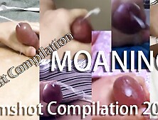 My best Mix Of Ever: Cum-Shot Compilations 2020,  Male Moaning Jerk off Mix Of.  Cumpilation.