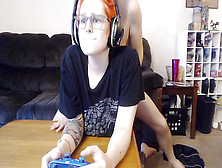 Gamer Female Gets Fucked