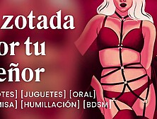 Tu señor te azota bien fuerte para que te portes bien [relatos para tocarme]