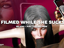 Filmed While She Sucks – Selene