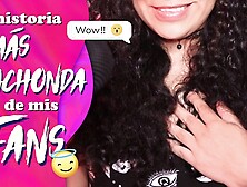 La Historia Más Cachonda De Mis Fans - RELATO one: Pareja De Monterrey - Agatha Dolly