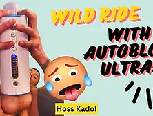 POINT OF VIEW Autoblow Ultra goes WILD on Hoss Kado BWC.