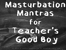 Joi Masturbation Mantras For Teachers Good Boy Xxx Erotic Audio With Aurality