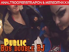 Two Sluts And One Dude,  Douple Team Oral Sex In City Bus.  Really Public. Milf/teen