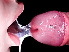 She drained my dong close up! Gently long time sperm play,  teasing cock and tongue working GIANT cim