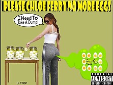 PLEASE CHLOE FERRY NO MORE EGGS! (SCAT/FART HYPNO)