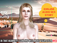 English Sex Story - Sexy Young Teacher - Part 2 With Subtitle