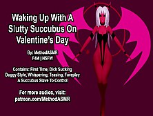 Waking Up With A Sleazy Succubus On Valentine's Day (Erotic Audio)