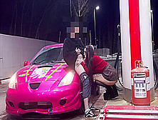 Risky Sex With A Stranger At A Gas Station