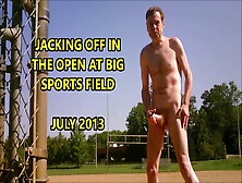 Naked Jo On Ball Field In Big Open Park July 2013