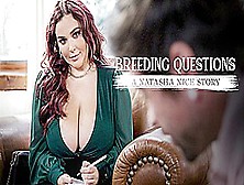 Breeding Questions: A Natasha Nice Story,  Scene #01