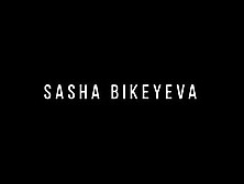 Russian Girl Sasha Bikeyeva
