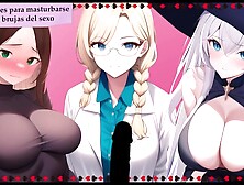 Las brujas del sexo. Orgía de despedida. JOI en español.