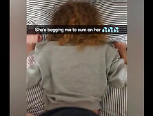 Cheating College Gf Boned On Snapchat to Pay Debt - Cucked And Jizzed On