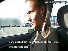 Blonde Euro Babe Is Paid To Sucks Cock And Banged In The Car