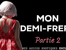 Sexy Audio - My Stepbrother - Part 2: Surprise Fuck