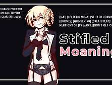 Stifling my Moans! Shhh! [sexy Male Voice,  ASMR,  GWA,  Audioporn]