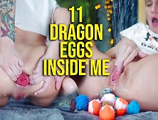 Wet Ass-Sex Fisting after Stretching with 11 Easter Eggs inside me