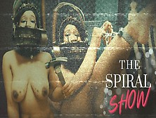 The Spiral Show