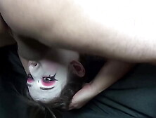 Mad Moxxi Gets Rough Head Hanging Throat Fuck of a Lifetime! Slamming Balls Deep Sperm in Throat As She Stares Forward!