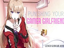 Spanking Your Gamer Girlfriend For Raging (English Asmr) (Sound Porn)