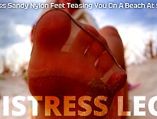 Goddess Sandy Nylon Feet Teasing You On A Beach At Sunset