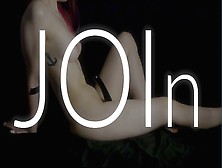 Join Me! Let's Jizz Together! - Porn To Die