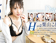 Apartment Days! Kotone Kuriyama, Act 2 - Japanese Underwear Striptease