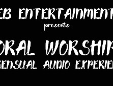 ORAL WORSHIP - EDYN BLAIR AUDIO ONLY ASMR