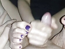 Night Playtime Using My Lovely Feet And Hands To Please Him