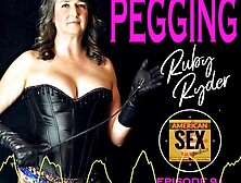 Pegging (Strap-on Anal) - American Sex Podcast