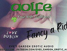 Aoife Your Irish GF - Fancy a Ride? Erotic Audio for Dudes by Eve's Garden
