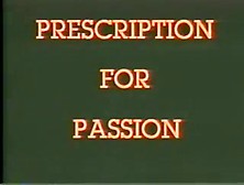 Prescription For Passion