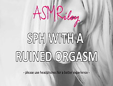 Eroticaudio - Sph With A Ruined Orgasm