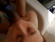 Sucking Dick In The Shower Part 1