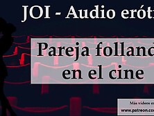 Spanish JOI. Escondidos En El Cine.
