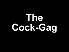 Mistress A Cock Gag Advanture