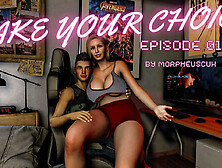 Make Your Choice Ep01