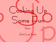 Cooking Up Some Fun Part 1