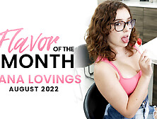 Nubilesporn - August 2022 Flavor Of The Month Leana Lovings - S3:e1 - Leana Lovings