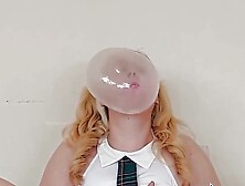 Bubblegum and orgasms with me