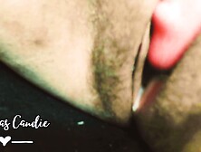 First Time I Play with My Pussy and Cum Drips Out I Wanted You to Fuck Me Close up